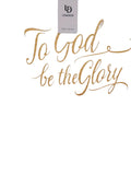 To God Be the Glory T-Shirt