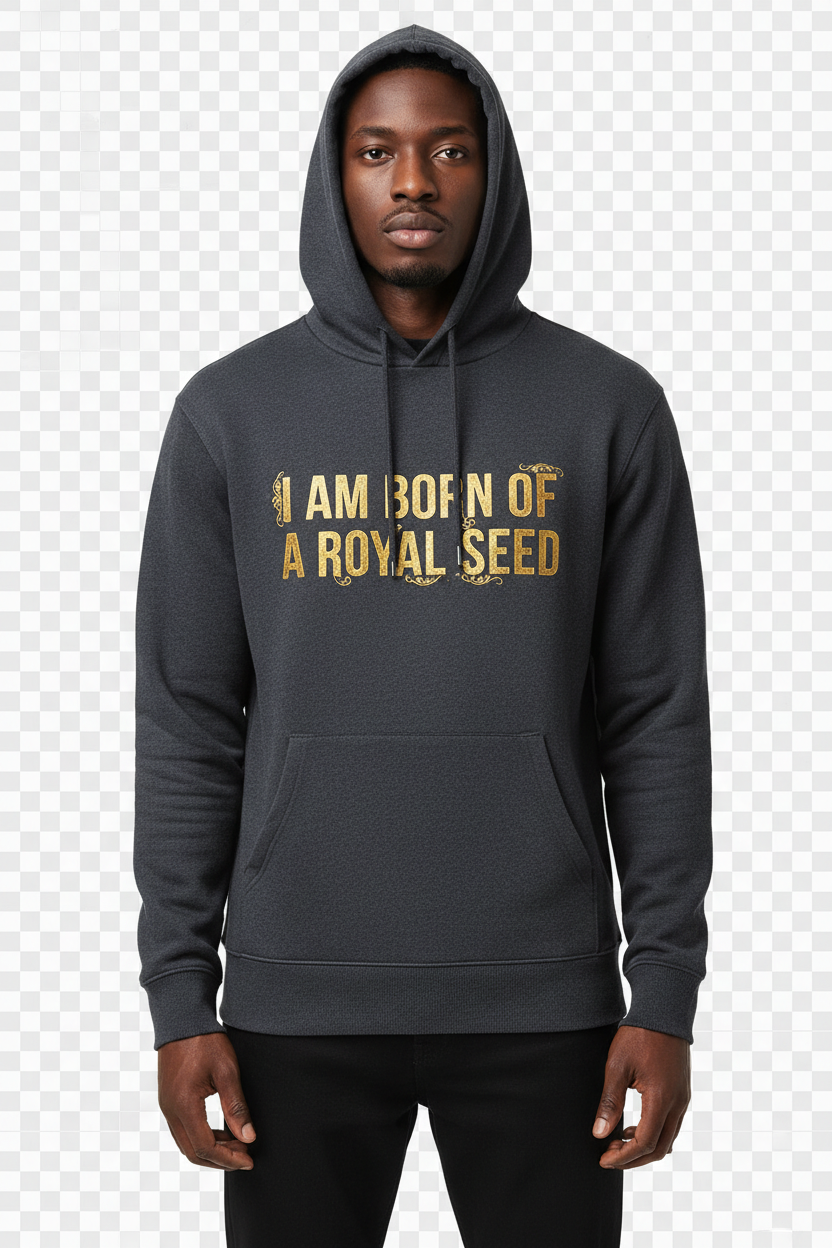 I Am Born Of A Royal Seed